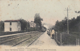 (268)  CPA  Toctoucau  La Gare Et Arrivée Du Train D' Arcachon - Other & Unclassified