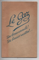 Fascicule 48 Pages De Conseils Sur Le Gaz Et Plusieurs Publicités Anciennes D'aooareils à Gaz - Reclame