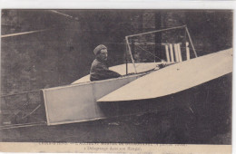 Croix-d'Hins - L'Accident Mortel De Delagrange (4 Janvier 1910) - Delagrange Dans Son Hangar - Ongevalen
