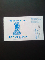 Ticket D'entrée Ópusztaszer Panoptikum Hongrie / Hungary / Magyarorzág - Toegangskaarten