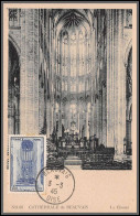 49898 N°666 Cathédrale Beauvais Eglise Church 3/3/1945 Dernier Jour Du Timbre France édition CAP Carte Maximum - 1940-1949