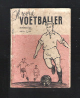 SNOECK'S MINIATUURREEKS NR 31 - " IK WORD VOETBALLER " (8.5 Cm X 11.5 Cm ) (SN 31) - Sachbücher