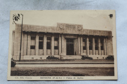 O35, Cpa 1936, Béthune, Palais De Justice, Pas De Calais 62 - Bethune