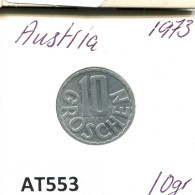10 GROSCHEN 1973 AUTRICHE AUSTRIA Pièce #AT553.F.A - Oostenrijk