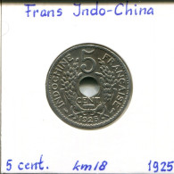 5 CENT 1925 INDOCHINE Française FRENCH INDOCHINA Colonial Pièce #AM482.F.A - Indochine