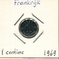1 CENTIME 1969 FRANCE Pièce Française #AK973.F.A - 1 Centime