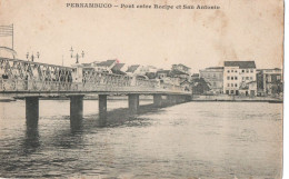 PERNAMBUCO -- Pont Entre Recipe Et San Antonio - Sonstige & Ohne Zuordnung
