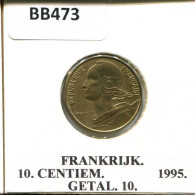 10 CENTIMES 1995 FRANKREICH FRANCE Französisch Münze #BB473.D.A - 10 Centimes