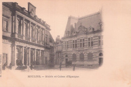 03 /  MOULINS / MAIRIE ET CAISSE D EPARGNE / PRECURSEUR - Moulins