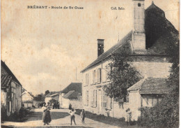 Carte POSTALE Ancienne De  BREBANT - Route De St Ouen - Other & Unclassified