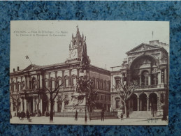 CPA  -  AVIGNON  - PLACE D L' HORLOGE  - LA MAIRIE - LE THEATRE ET LE MONUMENT DU CENTENAIRE - Avignon