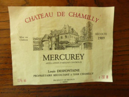 Château De Chamilly - MERCUREY - 1989 - Louis DESFONTAINE Propriétaire - Bourgogne