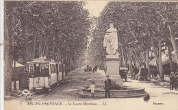 AIX EN PROVENCE : LE COURS MIRABEAU.FONTAINE ET STATUE. T.B. ANIMATION PERS ET TRAMW. 1924.T.B.ETAT..PETIT PRIX - Aix En Provence