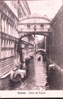 1912-Venezia Ponte Dei Sospiri Viaggiata Venezia (4.12) Per L'Egitto - Venezia (Venice)
