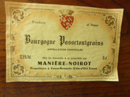 Bourgogne Passetoutgrains - Propriété Manière Noirot à Vosne Romanée - Bourgogne