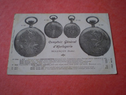 Carte Postale Publicité Comptoir Général D'Horlogerie à Besançon, Doubs, Voir Recto Verso; Montres Genre Chronomètre - Pubblicitari