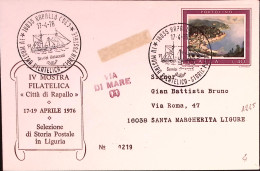 1976-RAPALLO IV Mostra Filatelica Storia Postale (17.4) Su Stampe Affrancata Por - 1971-80: Marcophilia
