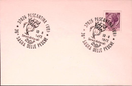 1972-36 SAGRA PESCHE/PESCANTINA Annullo Speciale (10.8) Su Busta - 1971-80: Poststempel