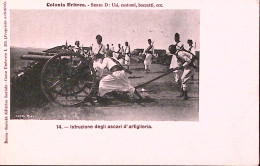 1900circa-COLONIA ERITREA, Istruzione Degli Ascari D'artiglieria, Nuova - Erythrée