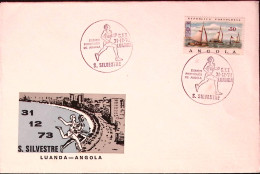 1972-ANGOLA Corsa S. Silvestro, Ann. Spec. Luanda (31.12) Su Busta - Angola