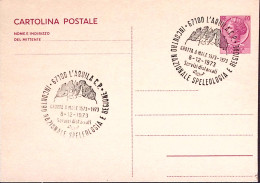 1973-l'AQUILA INCONTRO SPELEOLOGIA (8.12) Annullo Speciale Cartolina Postale - 1971-80: Marcofilie