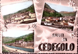 1960-Saluti Da CEDEGOLO Nuova - Brescia