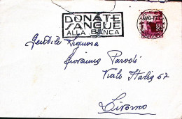 1950-AMG-FTT TRIESTE + Donate Il Sangue Alla Banca Annullo A Targhetta Su Busta  - Marcophilia