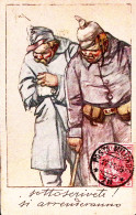 1918-SOTTOSCRIVETE Si Arrenderanno Viaggiata Posta Militare/78 (12.11) Affrancat - War 1914-18