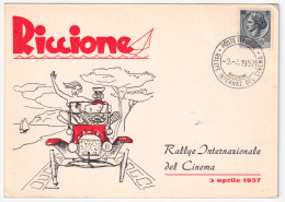 1957-RICCIONE RALLYE INTERN. CINEMA (3.4) Annullo Speciale Su Cartolina - 1946-60: Marcofilie