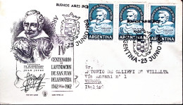 1962-Argentina IV Fondazione San Juan De La Frontiera Tre Esemplari Su Fdc Viagg - FDC