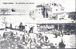 1911-TRIPOLI Italiana Un Particolare Del Mercato Viaggiata Posta Militare/Intend - Libye