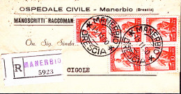 1950-Democratica Coppia E Striscia Tre Lire 10 Si Piego Raccomandato Manerbio (1 - 1946-60: Marcophilia