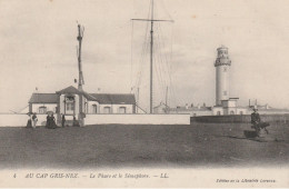 Au Cap Gris - Nez : Le Phare Et Le Sémaphore. - Autres & Non Classés