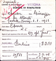 1945-SCHEDA RIMPATRIO Rilasciata A Verona A Prigioniero Guerra Italiano - Poststempel