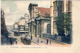 1920ca.-Francia "Le Havre Notre Dame Et La Rue De Paris" - Autres & Non Classés