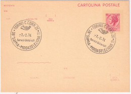 1974-TORINO 38 SAMIA-MODASELEZIONE (7.2) Annullo Speciale Su Cartolina Postale - 1971-80: Marcophilia