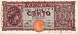 1944-biglietto Di Banca L. 100 Italia Turrita-Testina Data 10 Dicembre Firme Int - Andere & Zonder Classificatie