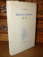 GRENIER / MEMOIRES INTIMES DE X / FATA MORGANA - Andere & Zonder Classificatie