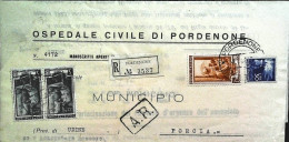 1952-piego Raccomandato Ospedaliero Di Pordenone Affrancato Con 3 Valori Lavoro  - 1946-60: Marcophilia