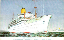 PASSENGER BOAT / SS ARCADIA  / P & O LINE - Steamers