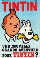 TINTIN UNE NOUVELLE GRANDE AVENTURE POUR TINTIN N° 12 15 MARS 1988 - Tintin