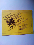 Ticket D'entrée Auto Expo'1990 Pistoia Italie / Italy / Italia - Eintrittskarten