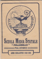 PALERMO   /  Calendario Scolastico Scuola Media Statale "PIRANDELLO" _ Anno Scolastico 1949-50 - Formato 9 X 11,5 Cm - Small : 1941-60