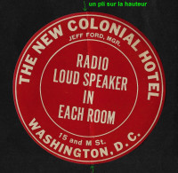 Washington Hôtel The New Colonial Etiquette Diamètre 11 Cm Env - Hotel Labels