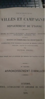 Arrondissement D'avallon Description Des Villes Et Campagnes VICTOR PETIT Gallot 1870 - Bourgogne