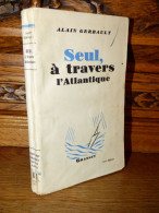 GERBAULT / SEUL A TRAVERS L'ATLANTIQUE / 1930 - 1901-1940