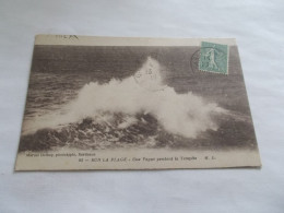 SUR LA PLAGE  UNE VAGUE PENDANT LA TEMPETE 1919 - Aquitaine