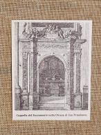 Urbino Nell'800 Cappella Del Sacramento Nella Chiesa Di San Francesco Marche - Autres & Non Classés