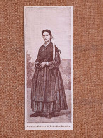 Donna In Costume Tipico Valdese Della Valle Di San Martino Nell'800 Piemonte - Other & Unclassified