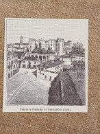 Castigliole D'Asti Nell'800 La Piazza E Il Castello Piemonte - Sonstige & Ohne Zuordnung